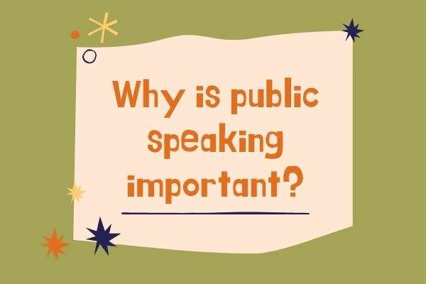 Why Public Speaking Is Important In Your Career